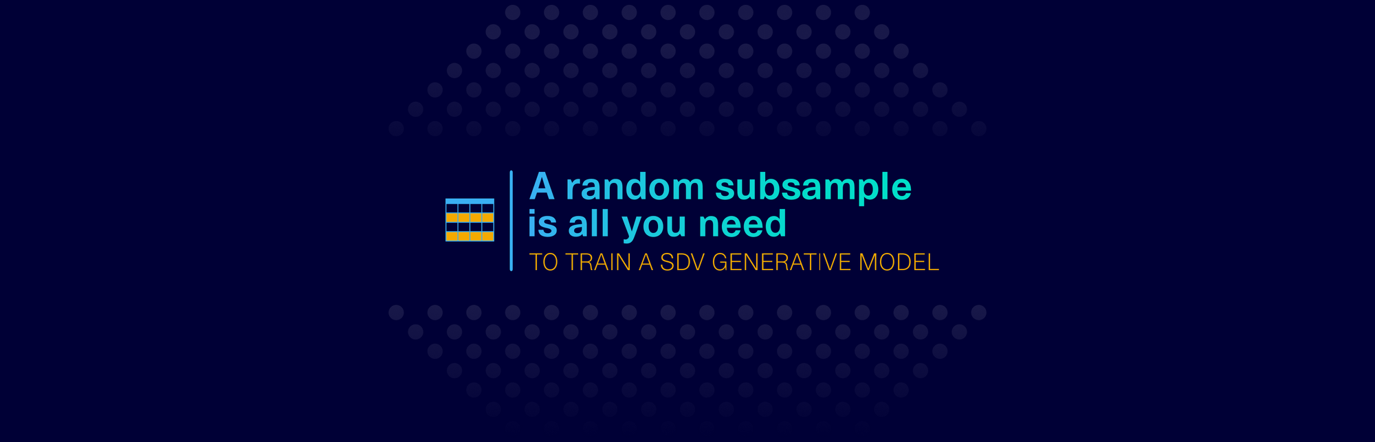 Train an SDV Generative AI: A random subsample is all you need